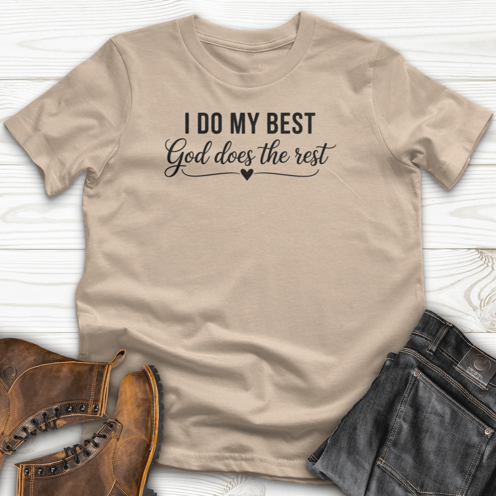 I Do My Best T-Shirt