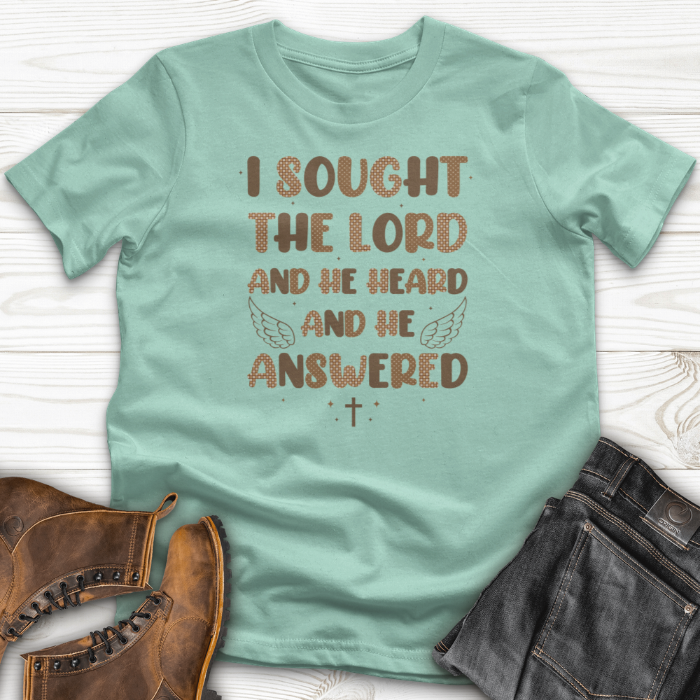 I Sought The Lord T-Shirt