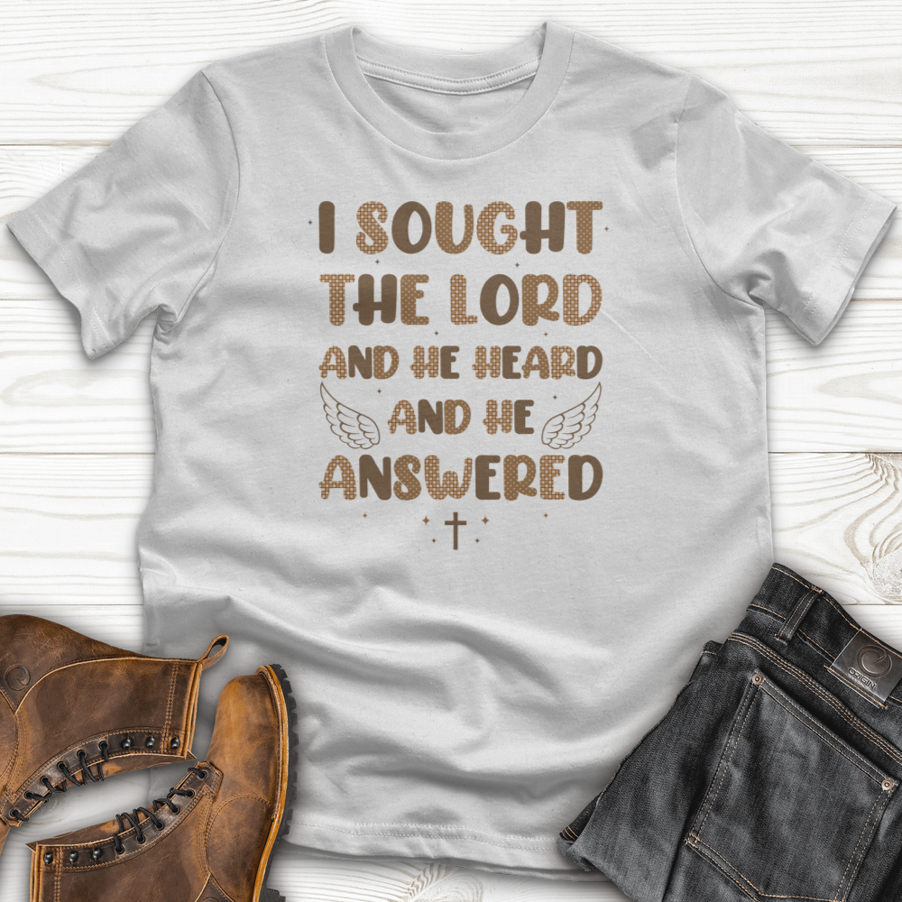 I Sought The Lord T-Shirt