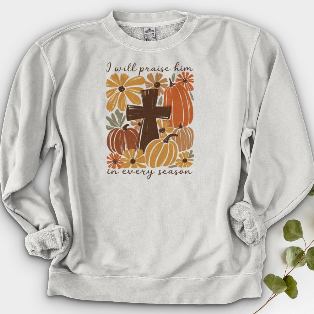 I Will Praise Him Crewneck