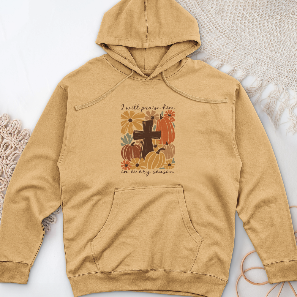 I will Praise Him Midweight Hooded Sweatshirt
