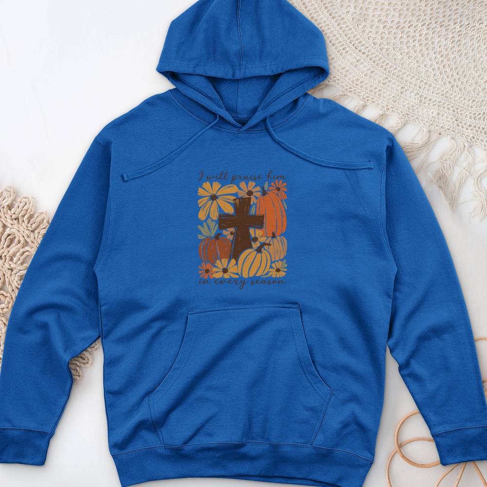 I will Praise Him Midweight Hooded Sweatshirt