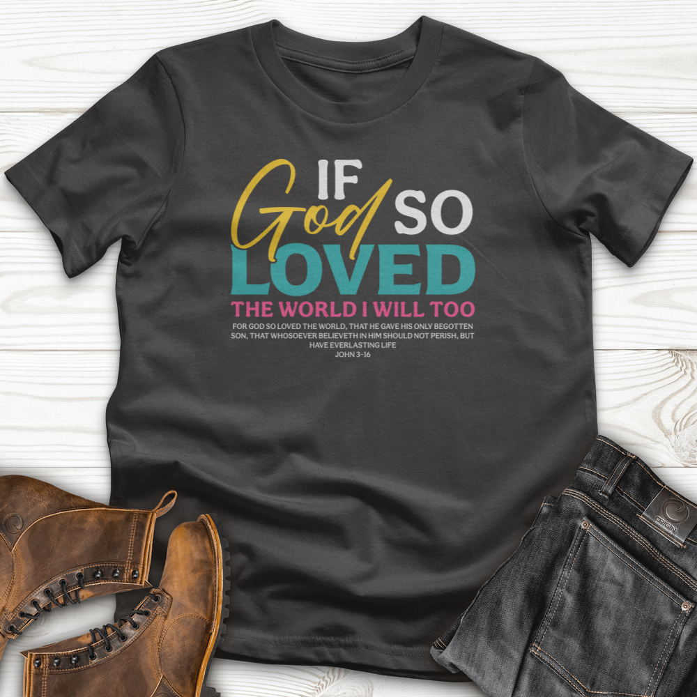 If God So T-Shirt