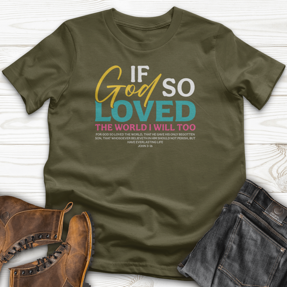 If God So T-Shirt