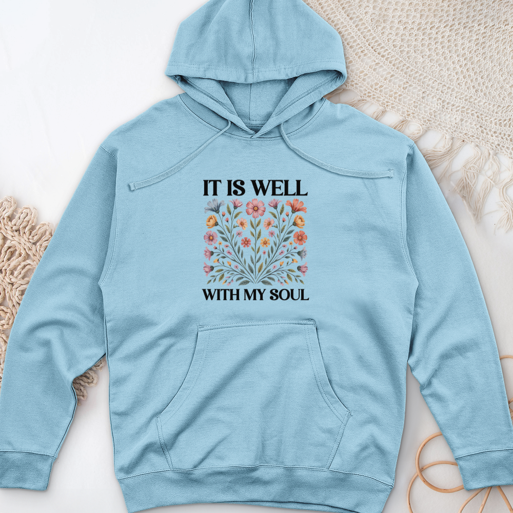 It Is Well With my Soul Midweight Hooded Sweatshirt