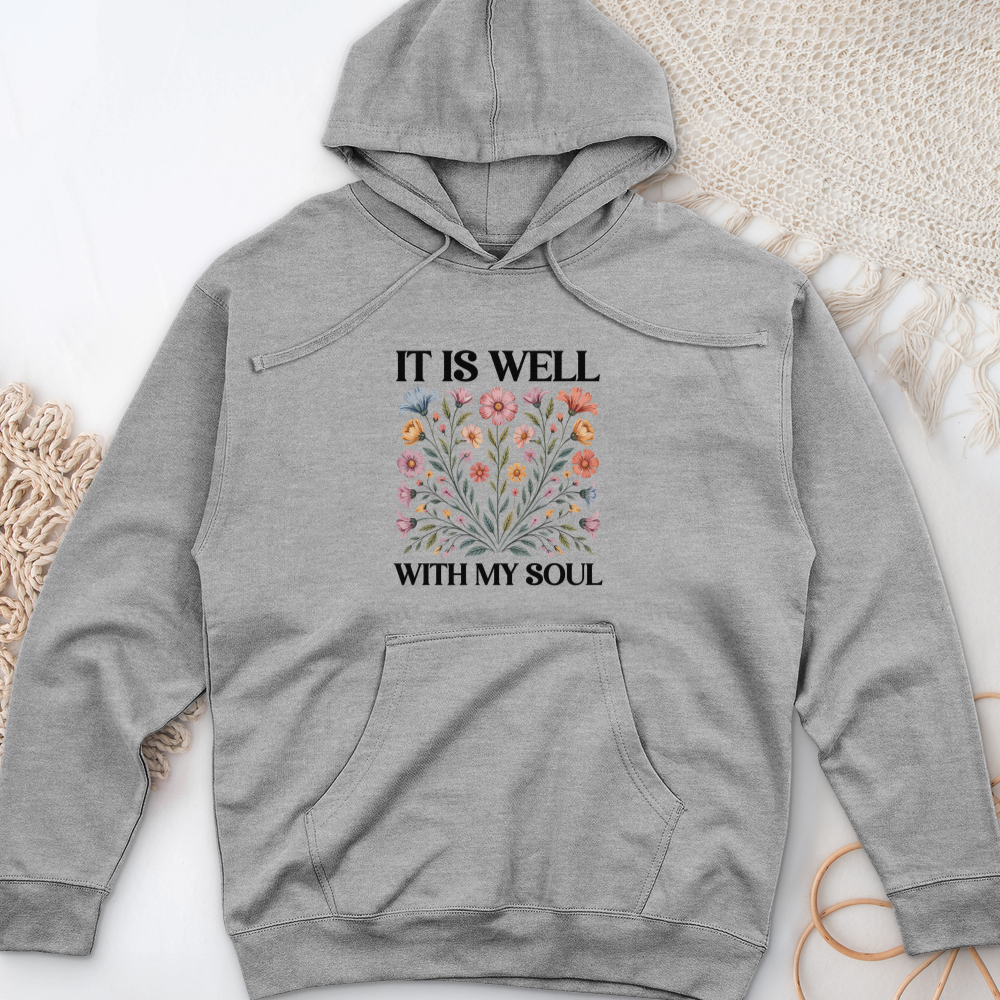 It Is Well With my Soul Midweight Hooded Sweatshirt