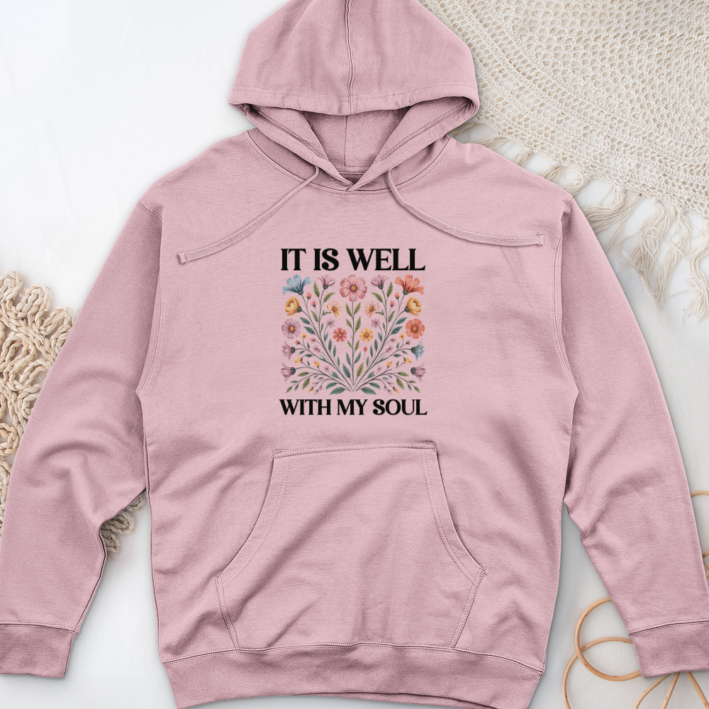 It Is Well With my Soul Midweight Hooded Sweatshirt