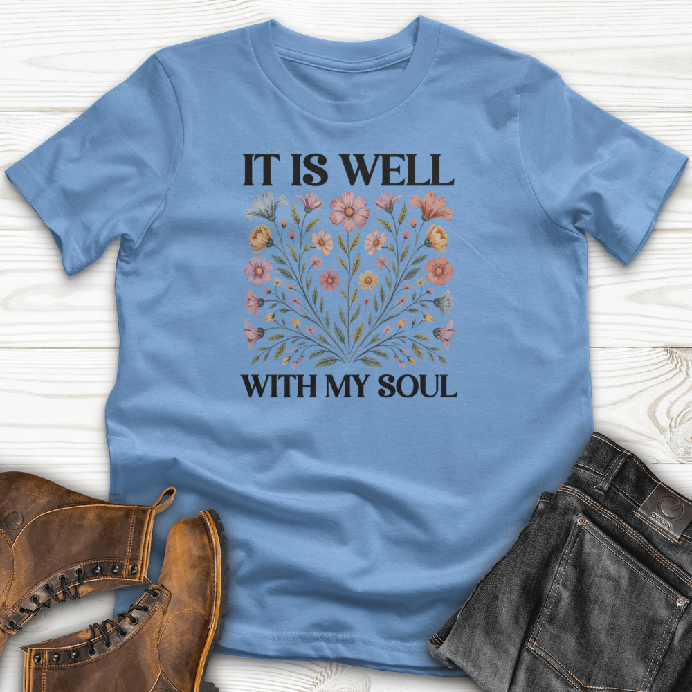 It Is Well With my Soul T-Shirt