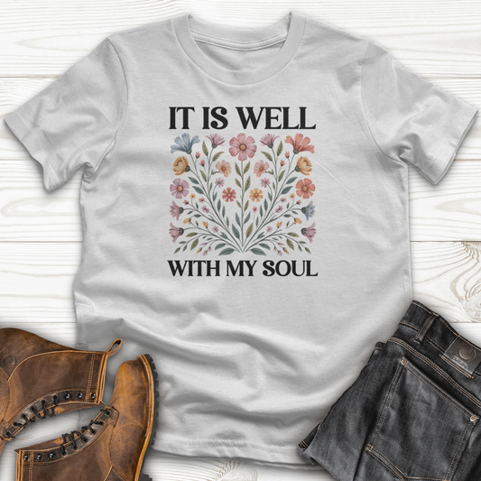 It Is Well With my Soul T-Shirt