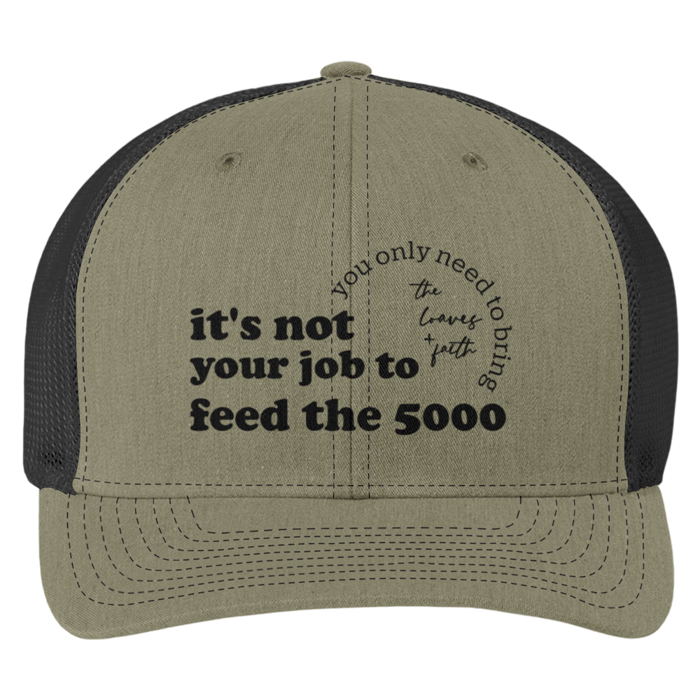It's Not Your Job To Trucker Cap