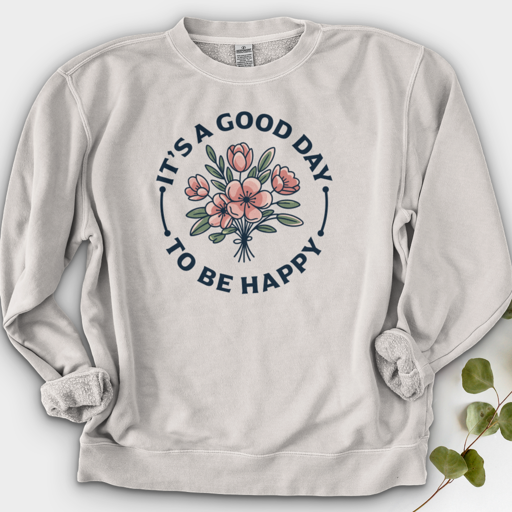 It's A Good Day Crewneck