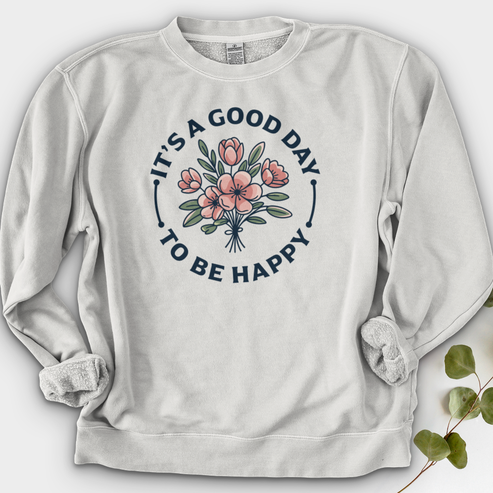 It's A Good Day Crewneck
