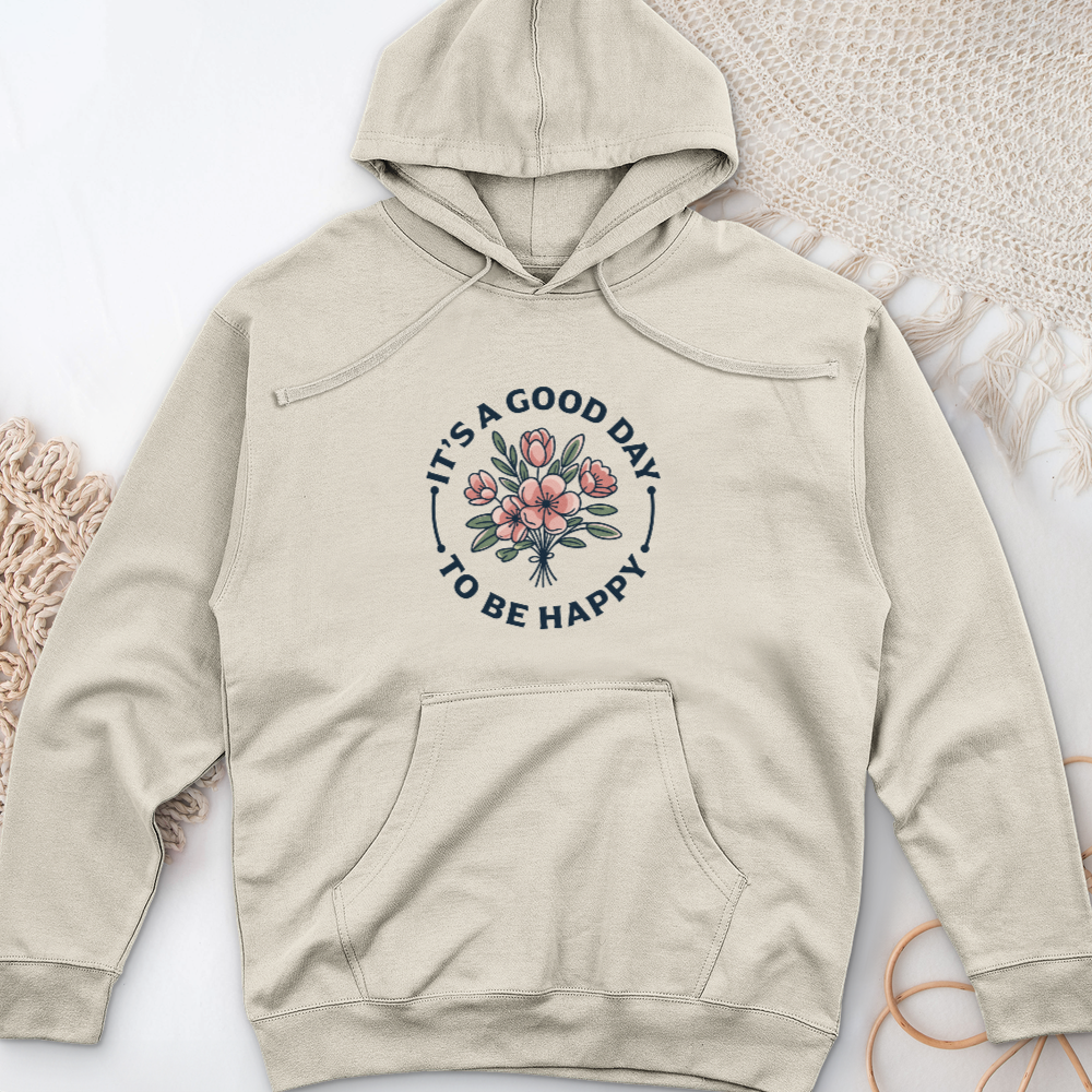 It's A Good Day Midweight Hooded Sweatshirt