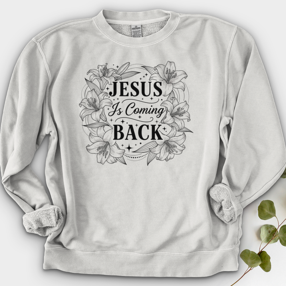 JESUS is Coming BACK Crewneck