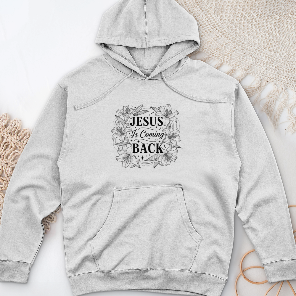JESUS is Coming BACK Midweight Hooded Sweatshirt