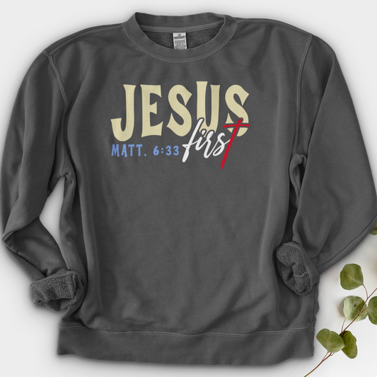 Jesus First Crewneck