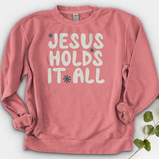Jesus Holds It All Crewneck