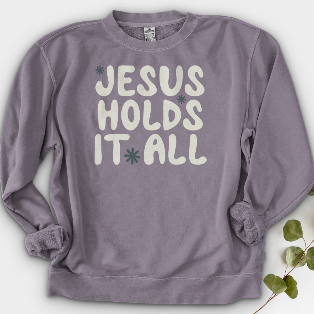 Jesus Holds It All Crewneck