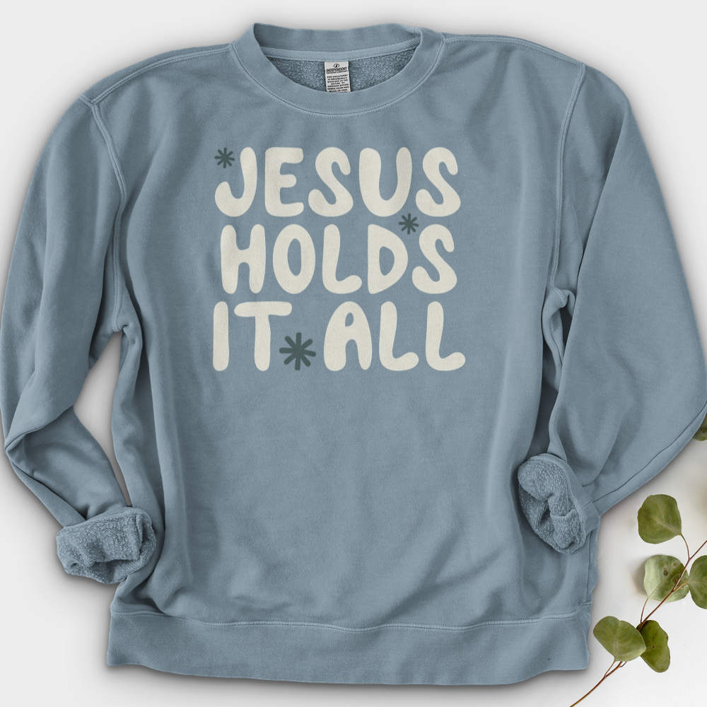 Jesus Holds It All Crewneck