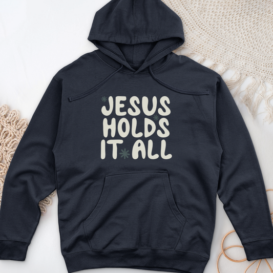Jesus Holds It All Midweight Hooded Sweatshirt