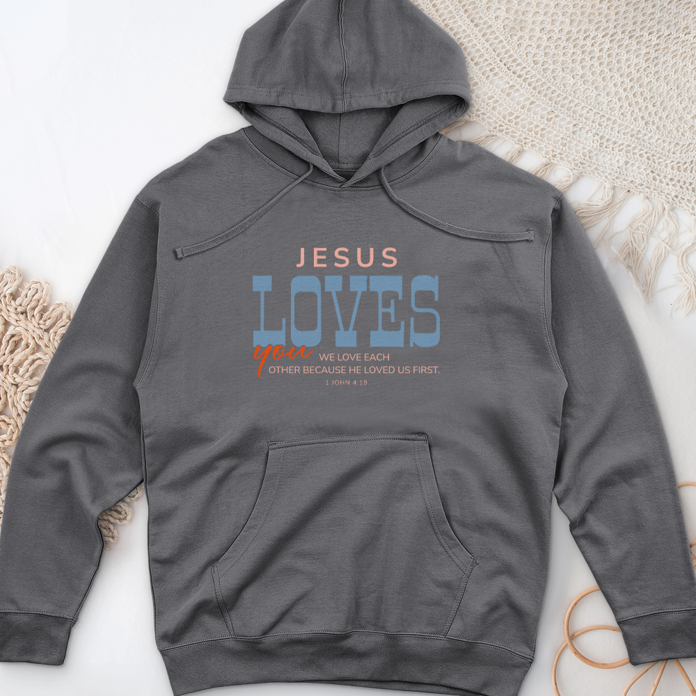 Jesus Loves You Midweight Hooded Sweatshirt