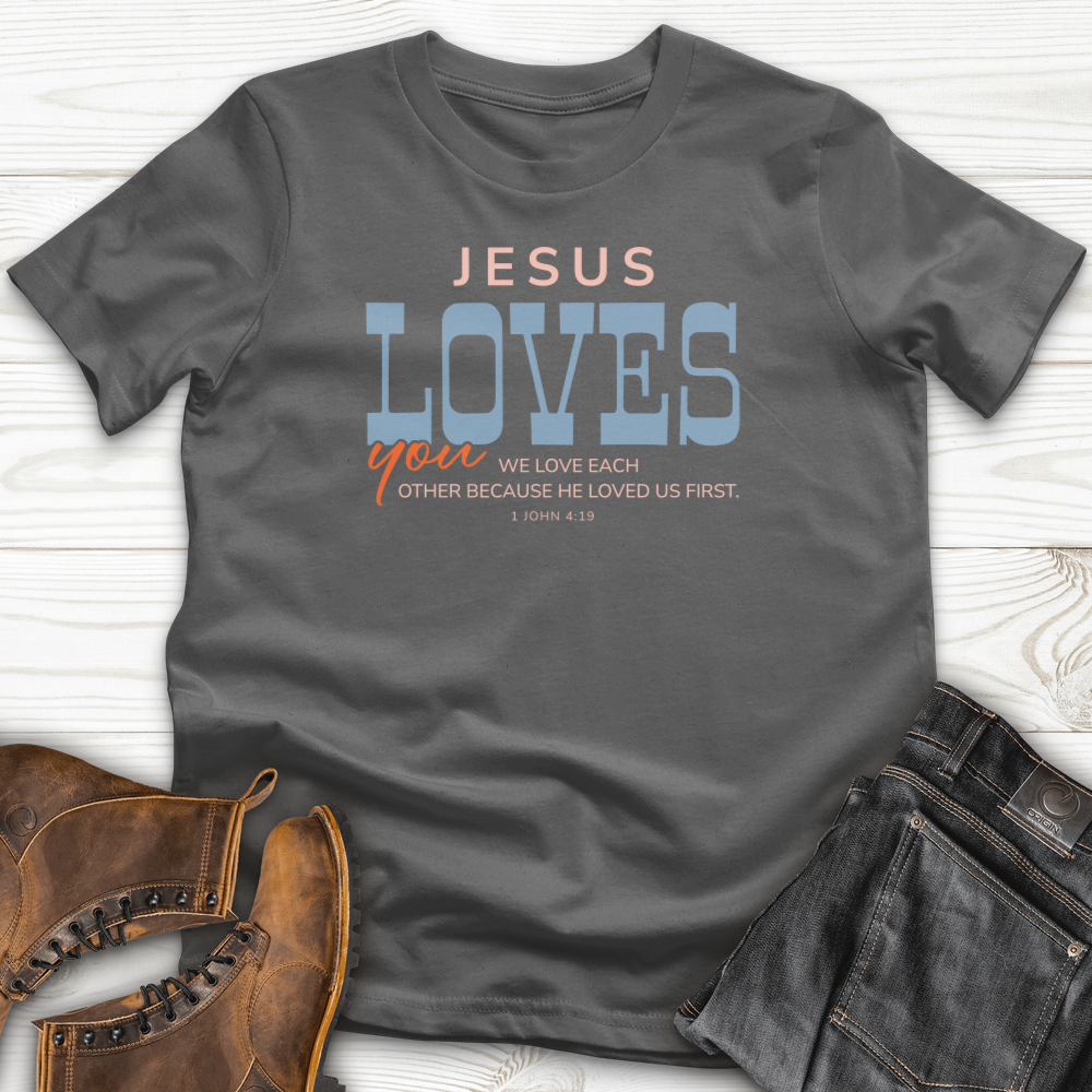 Jesus Loves You T-Shirt