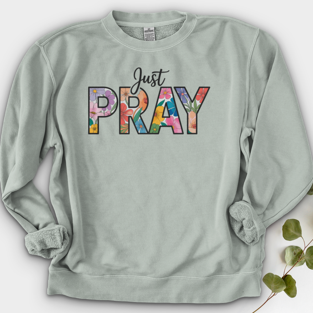 Just Pray Crewneck