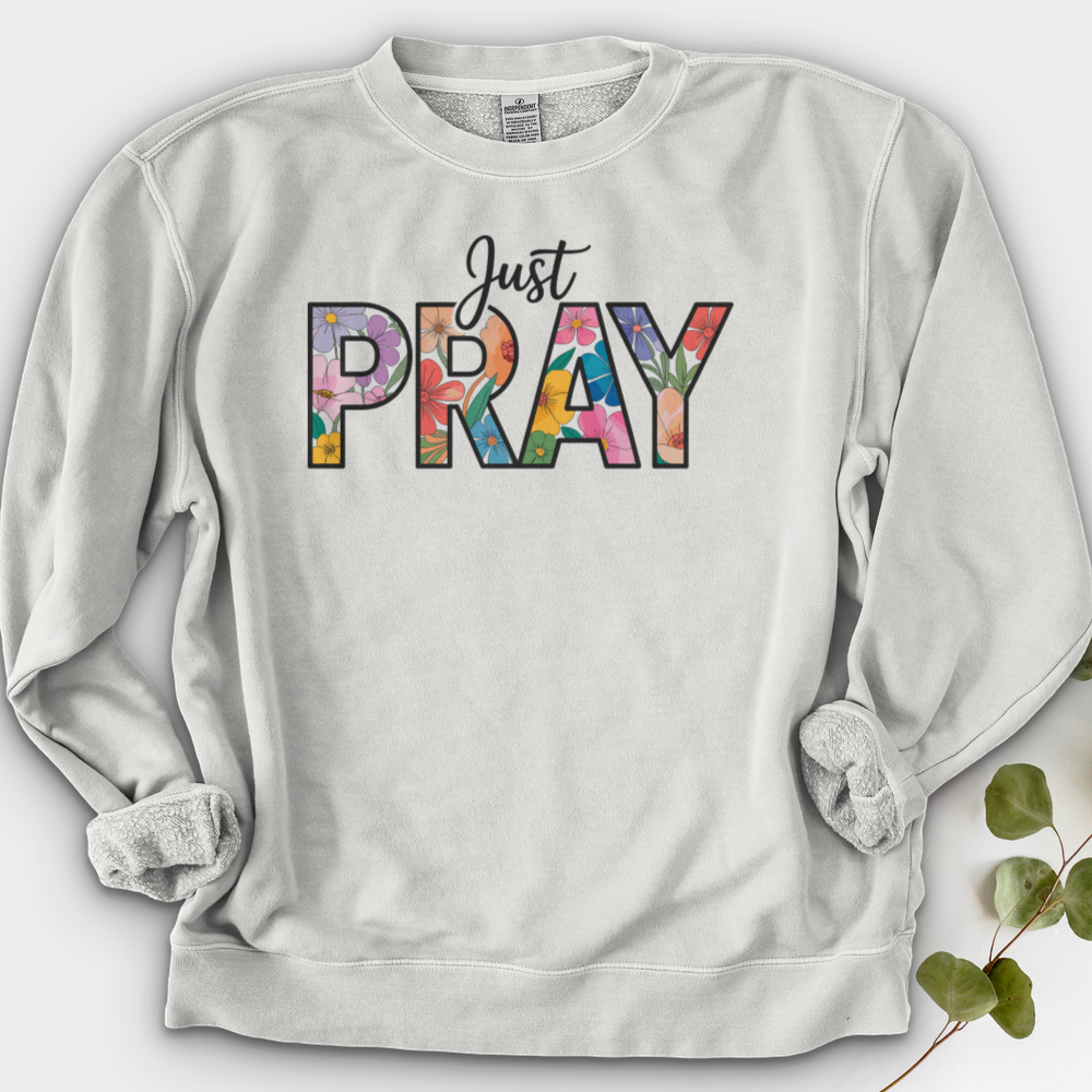 Just Pray Crewneck