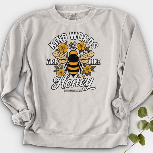 Kind Words Are Like Honey Crewneck