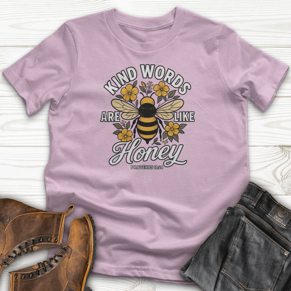 Kind Words Are Like Honey T-Shirt