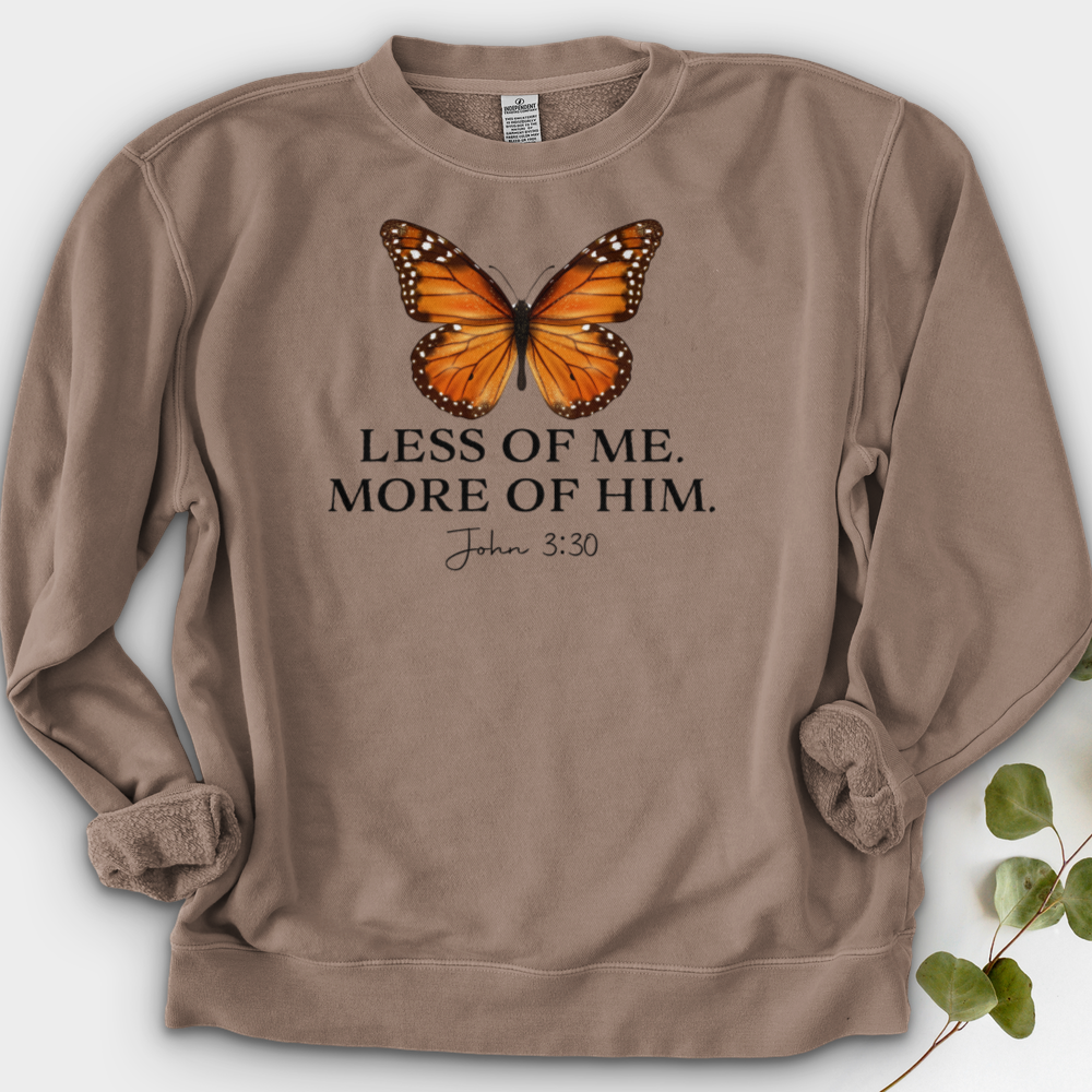 Less Of Me More Of Him Crewneck