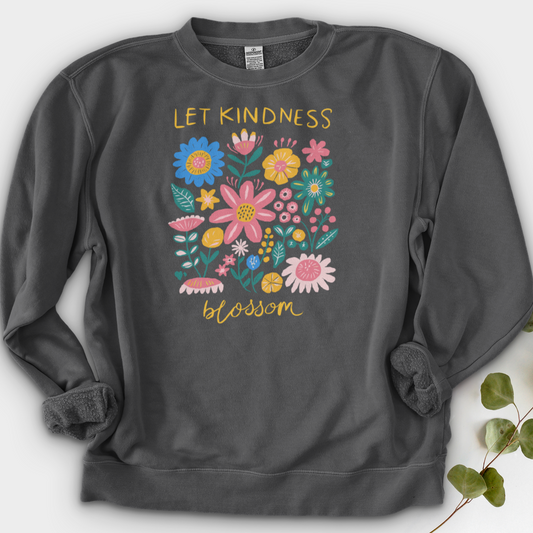 Let Kindness Blossom Crewneck
