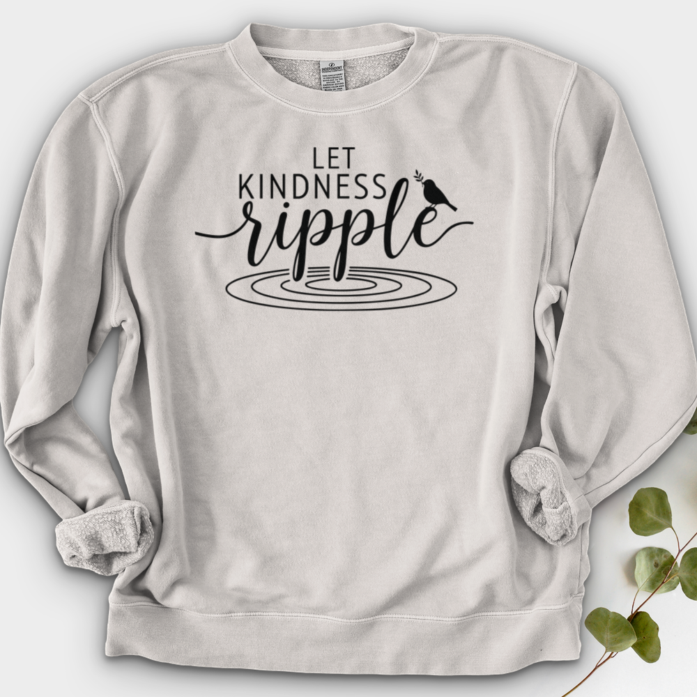 Let Kindness Ripple Crewneck