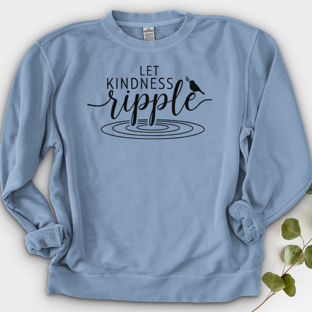 Let Kindness Ripple Crewneck