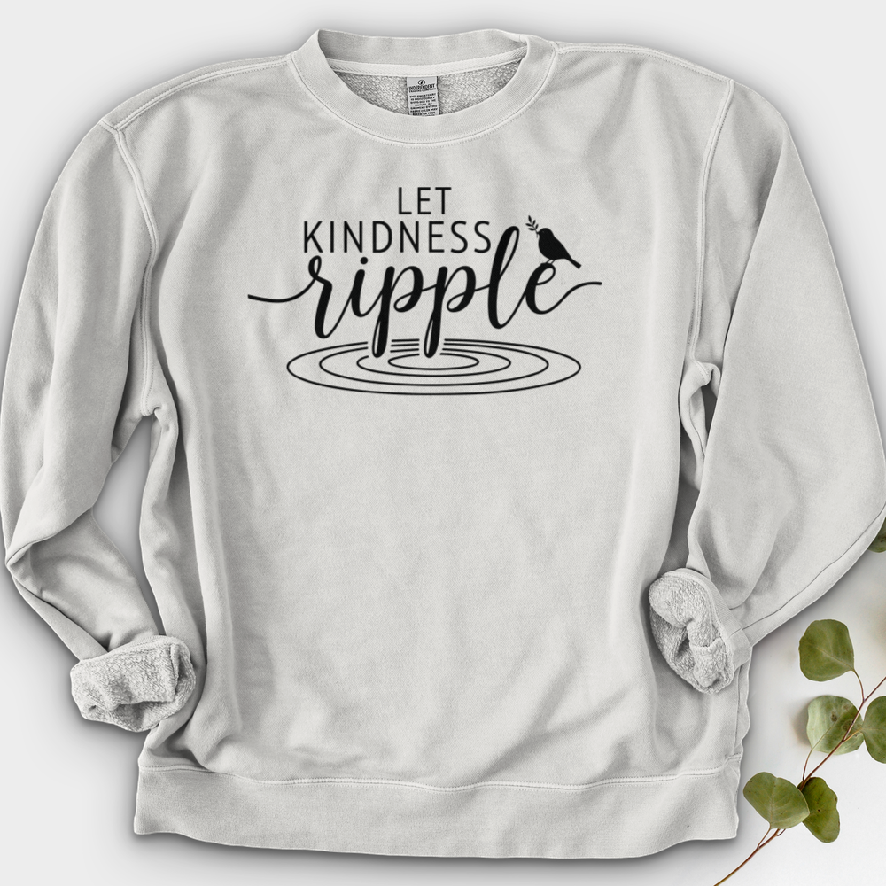 Let Kindness Ripple Crewneck