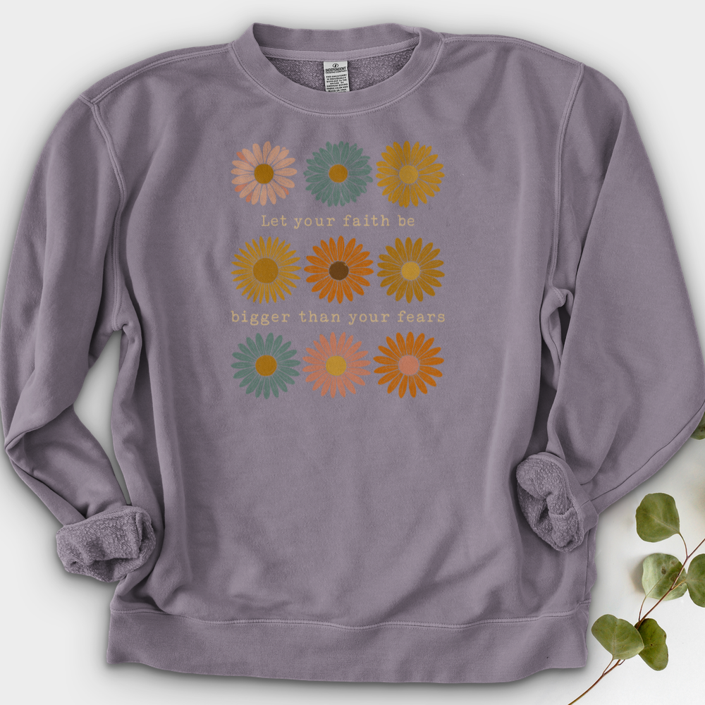 Let Your Faith Be Bigger Crewneck