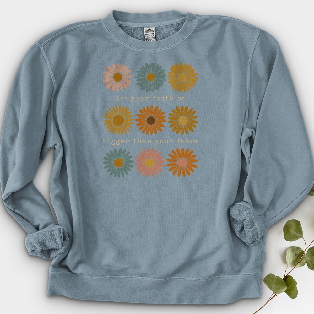 Let Your Faith Be Bigger Crewneck