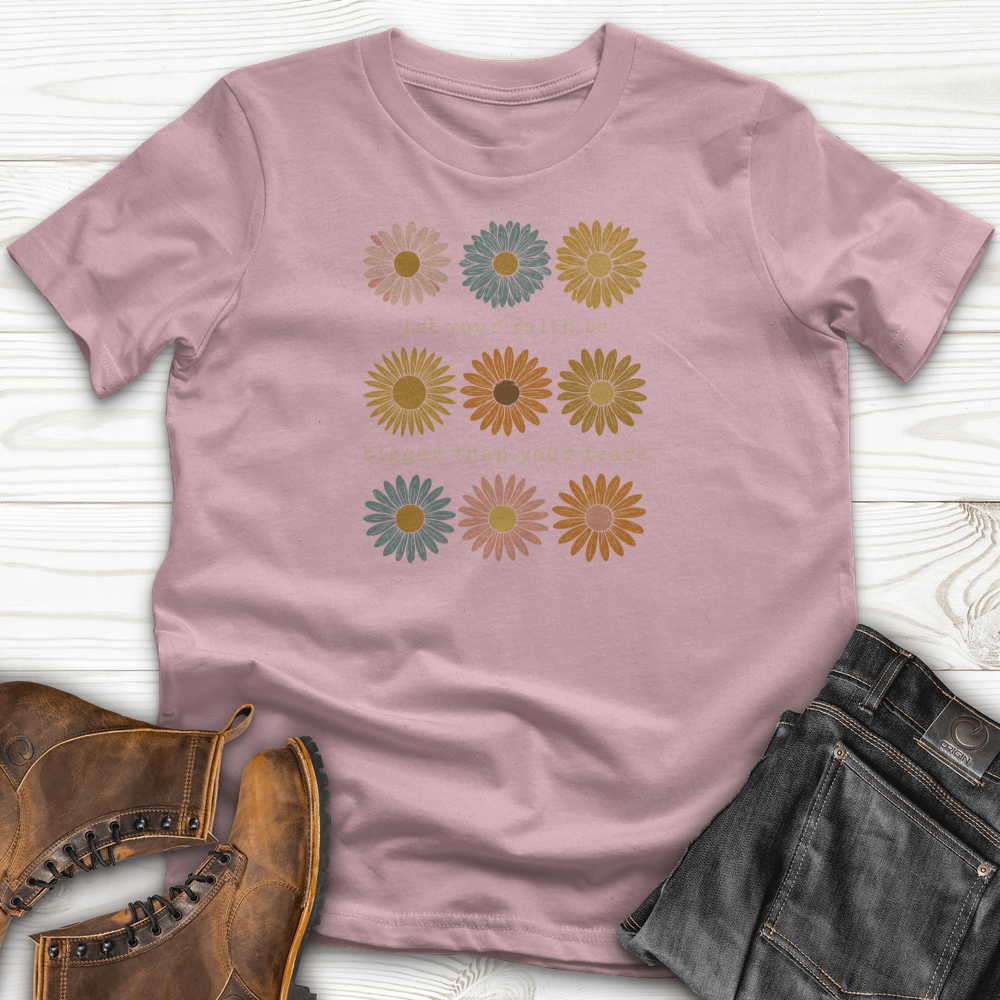 Let Your Faith Be Bigger T-Shirt