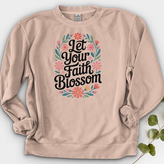 Let Your Faith Blossom Crewneck