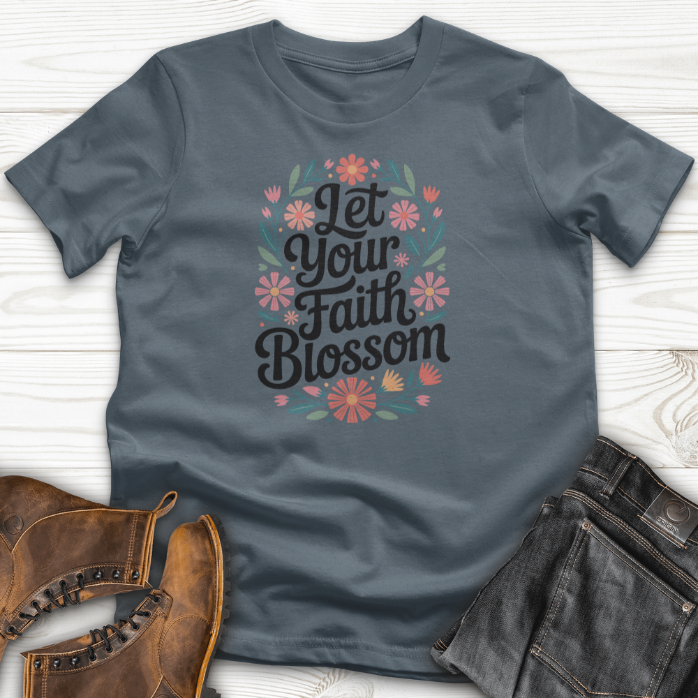 Let Your Faith Blossom T-Shirt