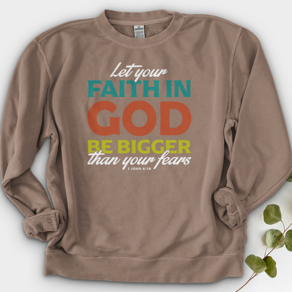 Let Your Faith Crewneck