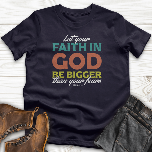 Let Your Faith T-Shirt