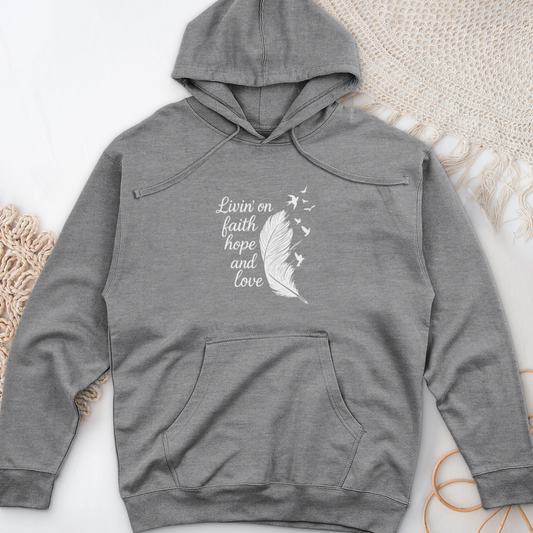 Livin' on Faith Midweight Hooded Sweatshirt