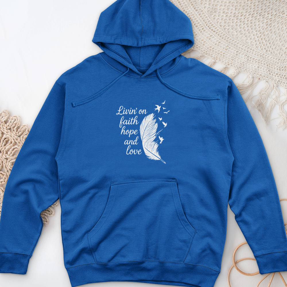 Livin' on Faith Midweight Hooded Sweatshirt
