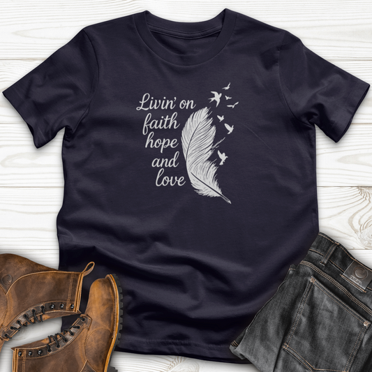 Livin' on Faith T-Shirt