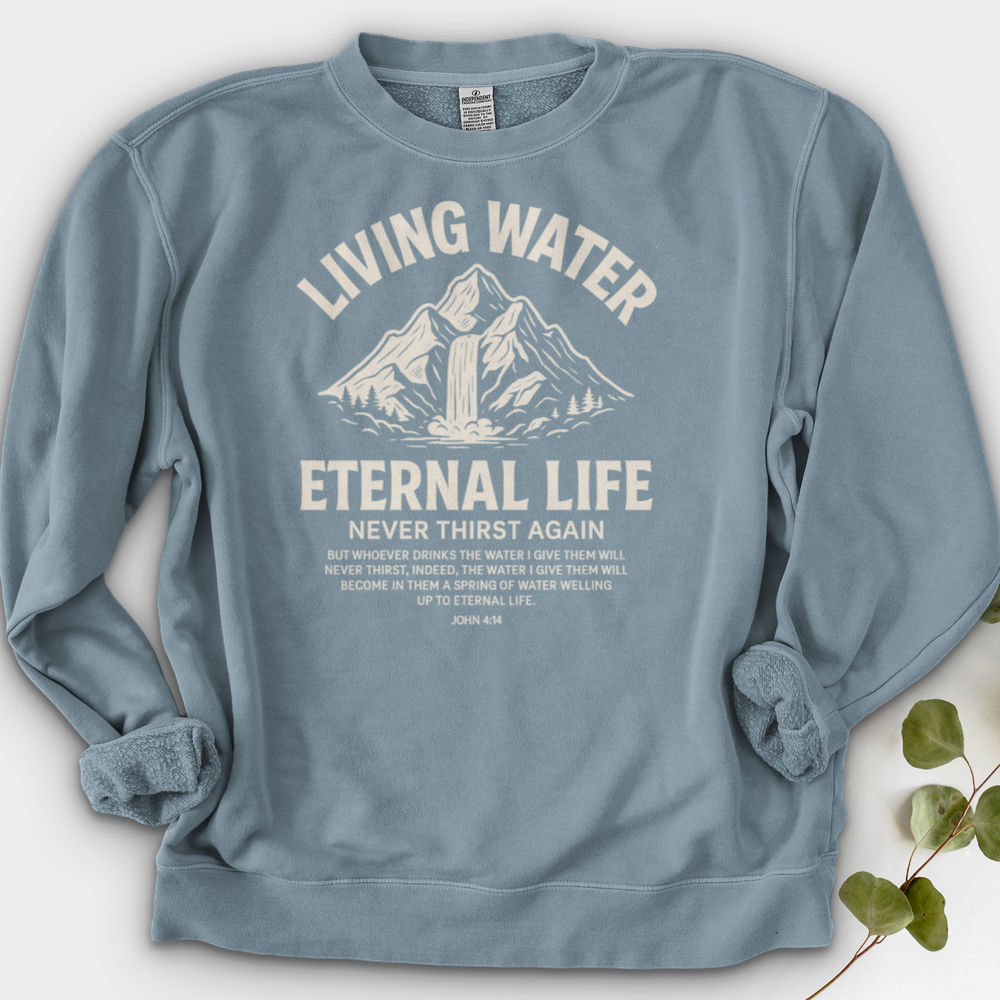 Living Water Eternal Life Crewneck