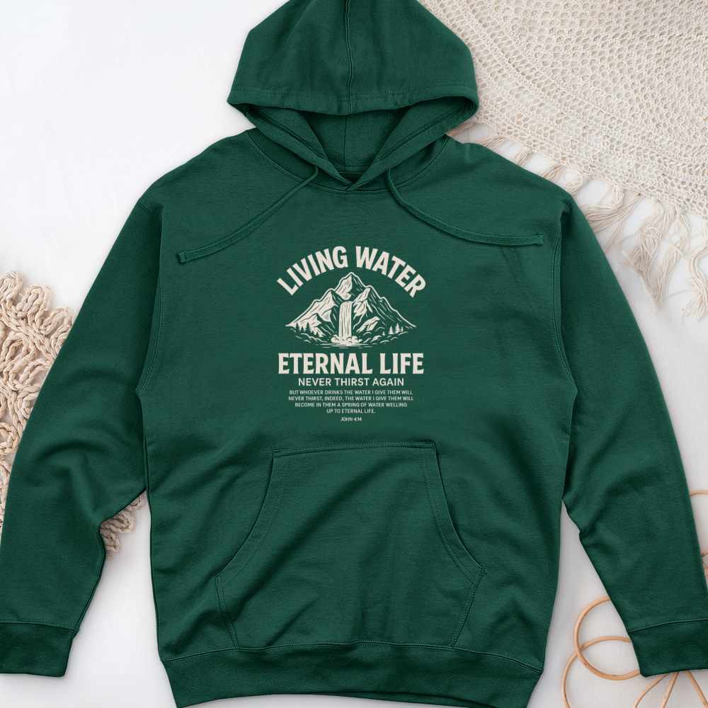 Living Water Eternal Life Midweight Hooded Sweatshirt