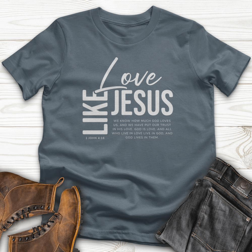 Love Like Jesus T-Shirt