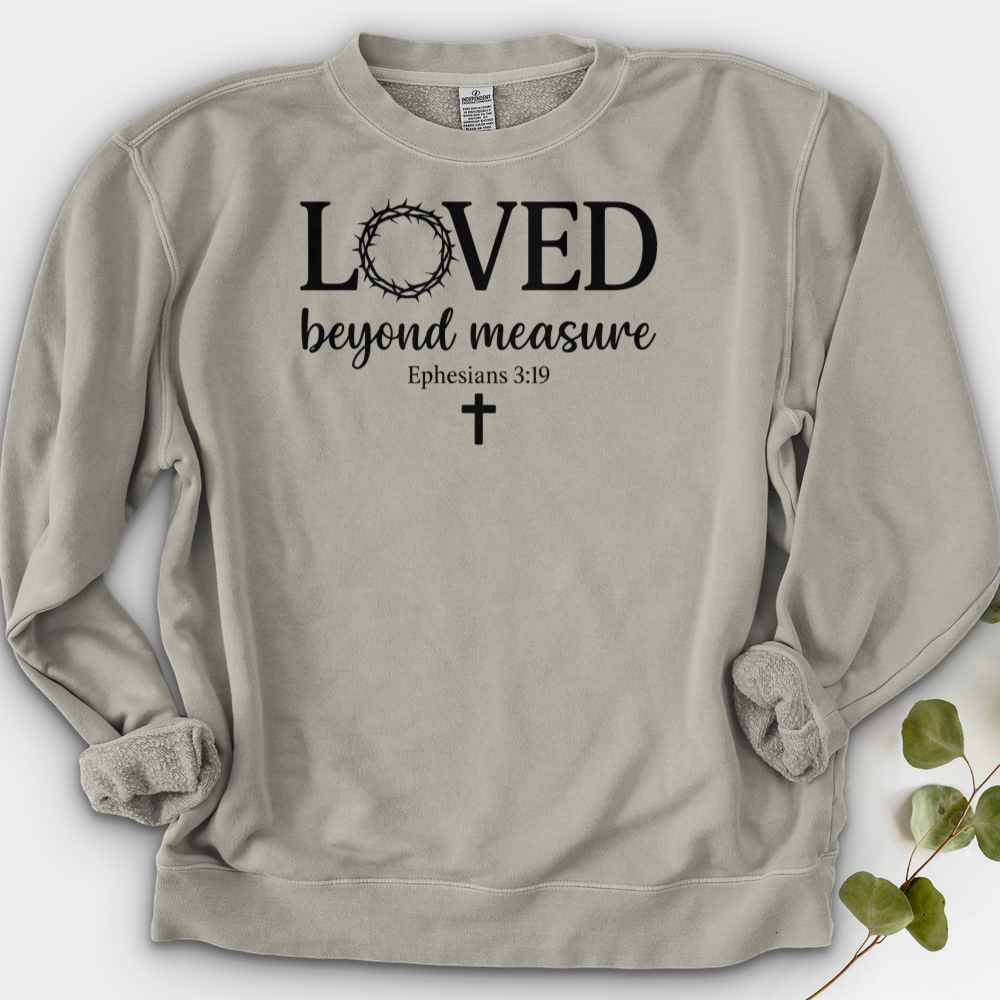 Loved Beyond Measure Crewneck