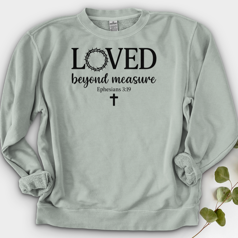 Loved Beyond Measure Crewneck